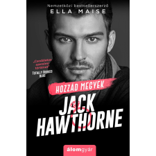 Jack Hozzád megyek Jack Hawthorne regény