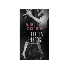  Jacobo Bergareche - Tökéletes napok irodalom