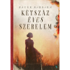 Jaffa Bauer Barbara - Kétszáz éves szerelem (új példány)