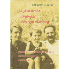 Jaffa Kiadó A jó mostoha történetét még nem írták meg regény