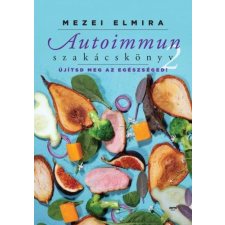 Jaffa Kiadó Autoimmun szakácskönyv 2. gasztronómia