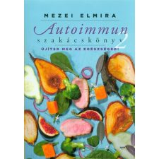 Jaffa Kiadó Autoimmun szakácskönyv 2. - Újítsd meg az egészségedet! gasztronómia