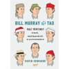 Jaffa Kiadó Bill Murray és a TAO