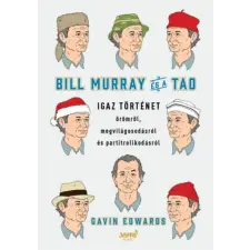 Jaffa Kiadó Bill Murray és a TAO antikvárium - használt könyv