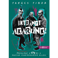 Jaffa Kiadó Botrányt akarunk! történelem