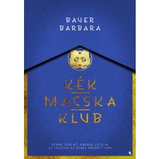 Jaffa Kiadó Kék Macska Klub - Bauer Barbara (kötött áras) regény