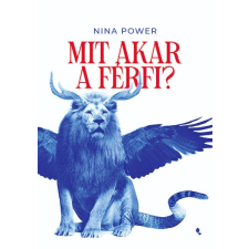 Jaffa Kiadó Kft Nina Power - Mit akar a férfi? társadalom- és humántudomány