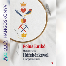 Jaffa Kiadó Mi lett volna Hófehérkével a törpék nélkül? egyéb e-könyv