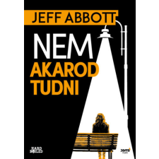 Jaffa Kiadó Nem akarod tudni - Jeff Abbott antikvárium - használt könyv