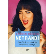 Jaffa Kiadó Netrandi - New York legmenőbb csajának kalandjai regény