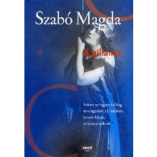 Jaffa Kiadó Szabó Magda: A pillanat regény