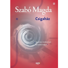 Jaffa Kiadó Szabó Magda: Csigaház irodalom