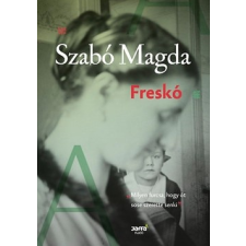 Jaffa Kiadó Szabó Magda-Freskó (Új példány, megvásárolható, de nem kölcsönözhető!) irodalom