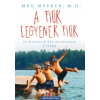 Jaffa Meg Meeker-A fiúk legyenek fiúk (új példány)
