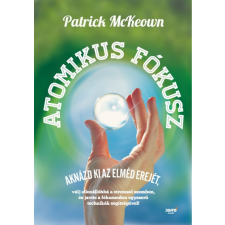 Jaffa Patrick Mckeown - Atomikus fókusz életmód, egészség