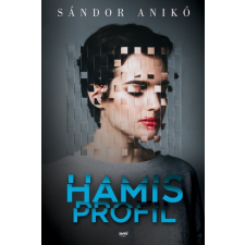 Jaffa Sándor Anikó - Hamis profil regény