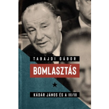 Jaffa Tabajdi Gábor - Bomlasztás történelem
