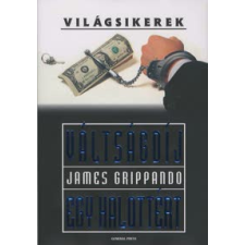  James Grippando - Váltságdij Egy Halottért - Világsikerek - regény