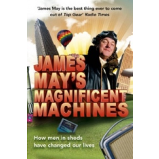  James May's Magnificent Machines – James May idegen nyelvű könyv