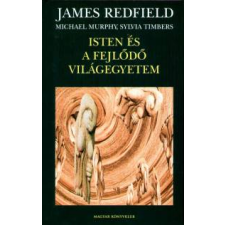 James Redfield ISTEN ÉS A FEJLŐDŐ VILÁGEGYETEM ezoterika