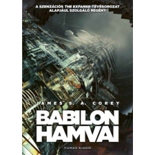 James S. A. Corey - Babilon hamvai egyéb könyv