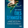 Jamie McGuire; Mummert, Teresa MCGUIRE, JAMIE - MUMMERT, TERESA - ÉDES SEMMISÉG - SWEET NOTHING