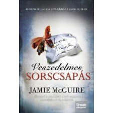 Jamie McGuire Veszedelmes sorscsapás gyermek- és ifjúsági könyv