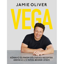 Jamie Oliver Vega - Könnyű és finom zöldséges receptek (BK24-204939) gasztronómia