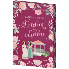 Jane Austen Értelem és érzelem - Éldekorált kiadás regény