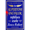 Janice Hallett - Az alpertoni angyalok rejtélyes esete