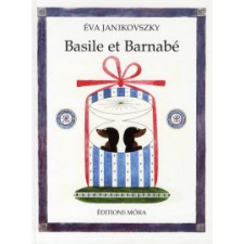 Janikovszky Éva Basile Et Barnabé gyermek- és ifjúsági könyv