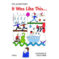 Janikovszky Éva - It Was Like This… egyéb könyv