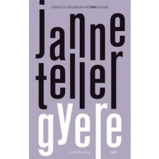 Janne Teller Gyere regény