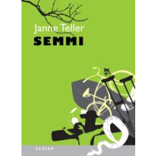 Janne Teller SEMMI regény