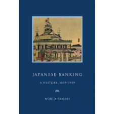  Japanese Banking – Norio Tamaki idegen nyelvű könyv