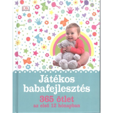 Játékos babafejlesztés /365 ötlet az első 12 hónapban egyéb könyv
