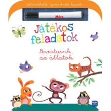 Játékos feladatok - Barátaink az állatok gyermek- és ifjúsági könyv