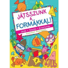  Játsszunk a formákkal! - Játék, tanulás, kreativitás (új kiadás) gyermek- és ifjúsági könyv