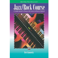  JAZZROCK PIANO COURSE LEVEL 1 – BERT KONOWITZ idegen nyelvű könyv