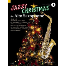 Jazzy Christmas for Alto Saxophone – Achim Brochhausen,Dirko Juchem idegen nyelvű könyv