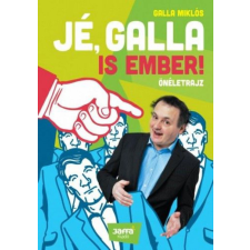 Jé, Galla is ember! regény