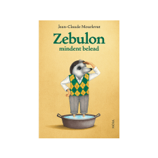  Jean-Claude Mourlevat - Zebulon mindent belead gyermek- és ifjúsági könyv