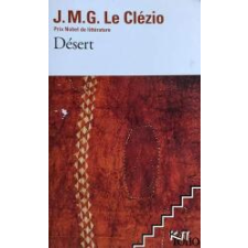 Jean-Marie Gustave Le Clézio - Desert egyéb könyv