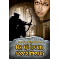 Jean-Pierre Montcassen Az új Isten szerelmesei regény