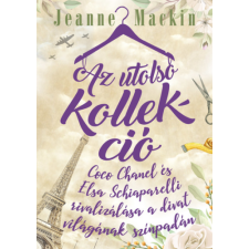 Jeanne Mackin Az utolsó kollekció - Jeanne Mackin regény