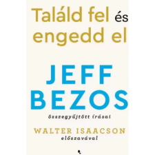  Jeff Bezos - Találd fel és engedd el egyéb könyv