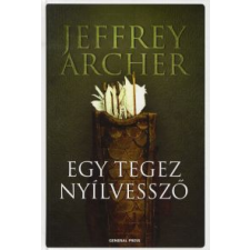 Jeffrey Archer Egy tegez nyílvessző irodalom