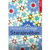 Jel-kép Kiadó Farkas Zoltán: Hosszú hétvége Szarajevóban