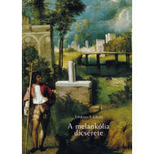 Jelenkor A melankólia dicsérete egyéb e-könyv