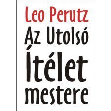 Jelenkor Kiadó Az Utolsó Ítélet mestere regény